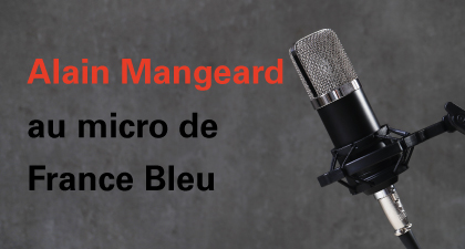 La nouvelle éco : France Bleu interviewe Alain Mangeard